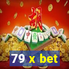 79 x bet